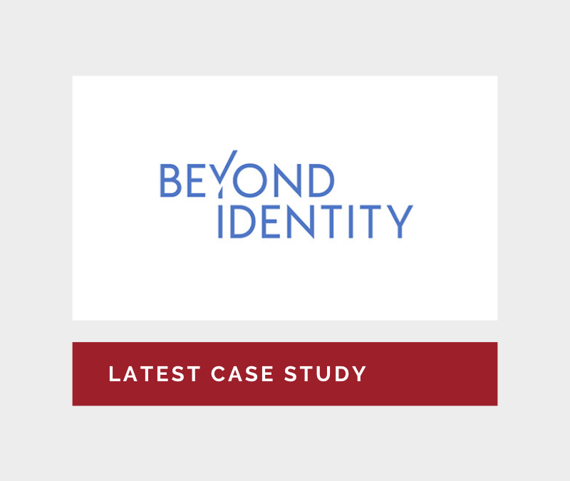 Beyond Identity Case Study