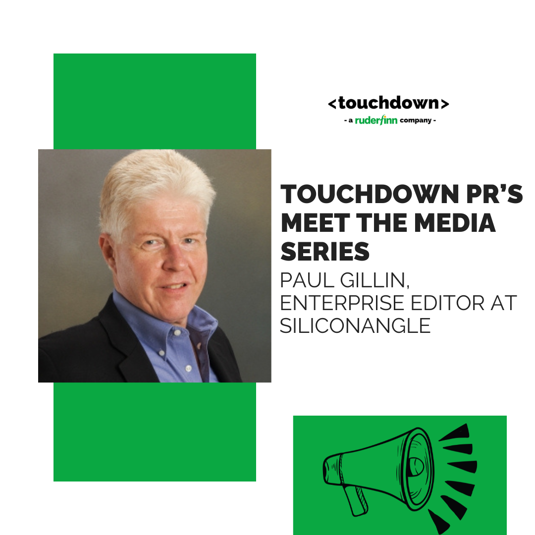 “Meet the Media” Series: A Conversation with Paul Gillin, Enterprise Editor, SiliconANGLE